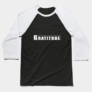 Gratitude Baseball T-Shirt